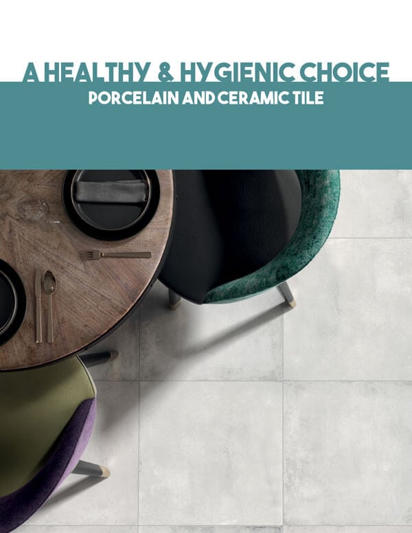 Share this document on the healthy benefits of porcelain and ceramic tile.